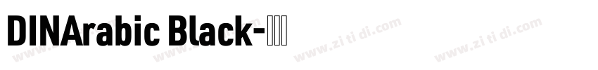 DINArabic Black字体转换